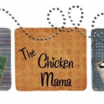 Introducing The Chicken Mama